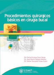 PROCEDIMIENTOS QUIRURGICOS BASICOS EN CIRUGIA BUCAL