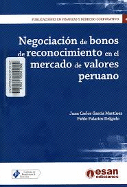 NEGOCIACION DE BONOS DE RECONOCIMIENTO EN EL MERCADO DE VALORES PERUANO