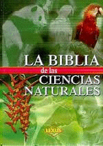 LA BIBLIA DE LAS CIENCIAS NATURALES + CD-ROM