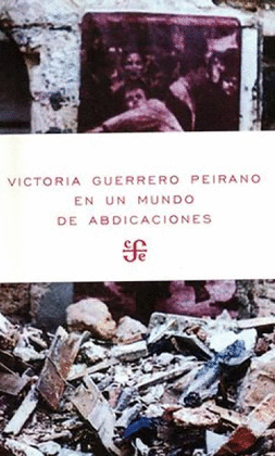EN UN MUNDO DE ABDICACIONES