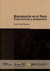 BIOCOMERCIO EN EL PERU EXPERIENCIAS Y PROPUESTAS