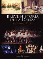 BREVE HISTORIA DE LA DANZA