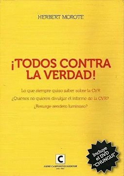 TODOS CONTRA LA VERDAD! LO QUE SIEMPRE QUISO SABER SOBRE LA CVR