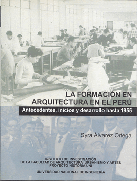 LA FORMACI�N EN ARQUITECTURA EN EL PER�