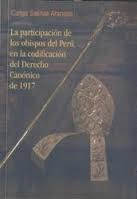 LA PARTICIPACION DE LOS OBISPOS DEL PERU EN LA CODIFICACION DEL DERECHO CANONICO DE 1917