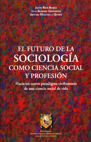 EL FUTURO DE LA SOCIOLOGIA COMO CIENCIA SOCIAL Y PROFESION