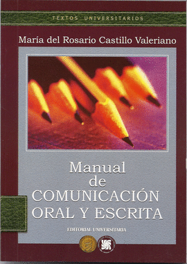 MANUAL DE COMUNICACI�N ORAL Y ESCRITA