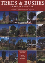 TREES & BUSHES OF THE SACRED VALLEY ARBOLES & ARBUSTOS DEL VALLE SAGRADO