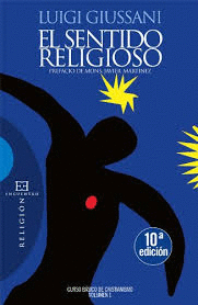 EL SENTIDO RELIGIOSO CURSO BASICO DE CRISTIANISMO VOLUMEN I