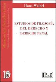ESTUDIOS DE FILOSOFIA DEL DERECHO Y DERECHO PENAL