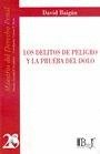 LOS DELITOS DE PELIGRO Y LA PRUEBA DEL DOLO