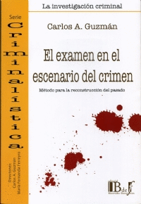 EXAMEN EN EL ESCENARIO DEL CR�MEN