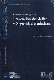 POL�TICAS Y ESTRATEGIAS DE PREVENCI�N DEL DELITO Y SEGURIDAD CIUDADANA