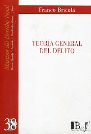 TEOR�A GENERAL DEL DELITO