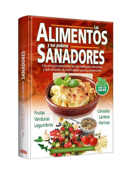 LOS ALIMENTOS Y SUS PODERES SANADORES