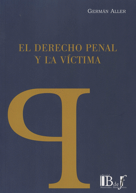 EL DERECHO PENAL Y LA V�CTIMA