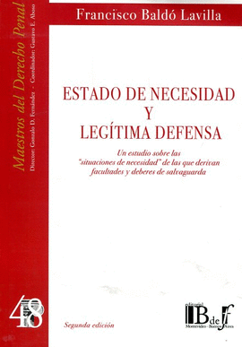 ESTADO DE NECESIDAD Y LEG�TIMA DEFENSA