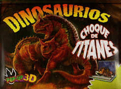 DINOSAURIOS CHOQUE DE TITANES