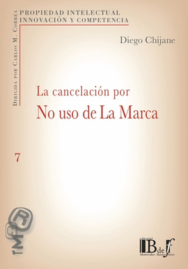 LA CANCELACION POR NO USO DE LA MARCA