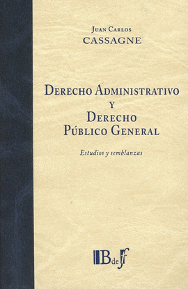 DERECHO ADMINISTRATIVO Y DERECHO PUBLICO GENERAL