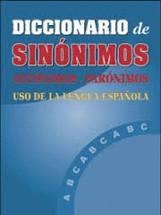 DICCIONARIO DE SINNIMOS ANTNIMOS - PARNIMOS USO DE LA LENGUA ESPAOLA CD ROM