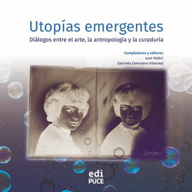 UTOPIAS EMERGENTES