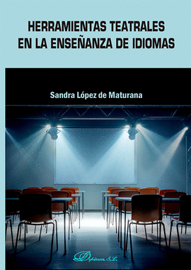 HERRAMIENTAS TEATRALES EN LA ENSE�ANZA DE IDIOMAS