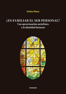 �ES FAMILIAR EL SER PERSONAL? UNA APROXIMACI�N METAF�SICA A LA IDENTIDAD HUMANA
