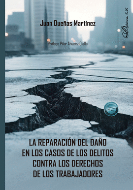 LA REPARACION DEL DA�O EN LOS CASOS DE LOS DELITOS CONTRA LOS DERECHOS DE LOS TRABAJADORES
