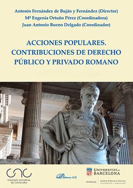 ACCIONES POPULARES CONTRIBUCIONES DE DERECHO PUBLICO Y PRIVADO ROMANO 2 TOMOS
