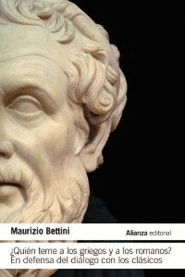 �QUIEN TEME A LOS GRIEGOS Y A LOS ROMANOS?