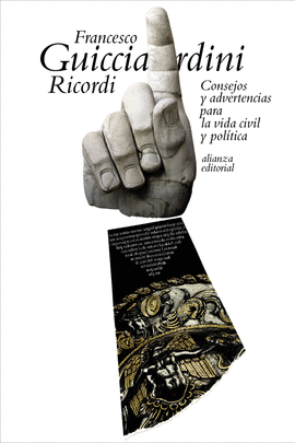 RICORDI CONSEJOS Y ADVERTENCIAS PARA LA VIDA CIVIL Y POL�TICA