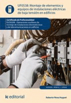 MONTAJE DE ELEMENTOS Y EQUIPOS DE INSTALACIONES EL�CTRICAS DE BAJA TENSI�N EN EDIFICIOS. ELES0208