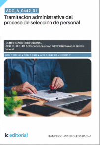 TRAMITACI�N ADMINISTRATIVA DEL PROCESO DE SELECCI�N DE PERSONAL ADG_A_0442_01