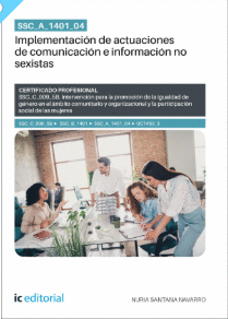 SSC_A_1401_04. IMPLEMENTACI�N DE ACTUACIONES DE COMUNICACI�N E INFORMACI�N NO SEXISTAS