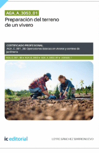 AGA_A_3053_01. PREPARACI�N DEL TERRENO DE UN VIVERO