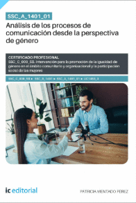 SSC_A_1401_01. AN�LISIS DE LOS PROCESOS DE COMUNICACI�N DESDE LA PERSPECTIVA DE G�NERO