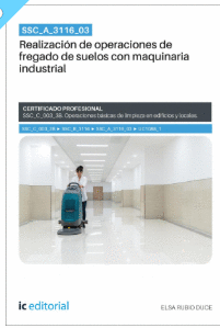 SSC_A_3116_03. REALIZACI�N DE OPERACIONES DE FREGADO DE SUELOS CON MAQUINARIA INDUSTRIAL