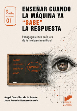 ENSE�AR CUANDO LA M�QUINA YA �SABE� LA RESPUESTA