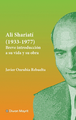 ALI SHARIAT� (1933-1977)