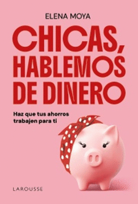 CHICAS, HABLEMOS DE DINERO
