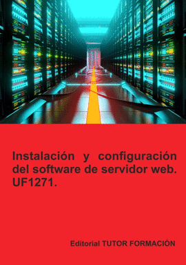 INSTALACIN Y CONFIGURACIN DEL SOFTWARE DE SERVIDOR WEB