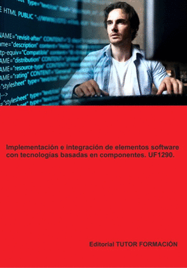 IMPLEMENTACIN E INTEGRACIN DE ELEMENTOS SOFTWARE CON TECNOLOGAS BASADAS EN COMPONENTES