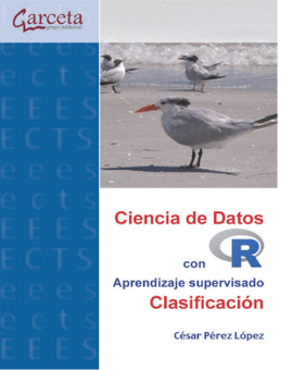 CIENCIA DE DATOS CON R. APRENDIZAJE SUPERVISADO. CALSIFICACION