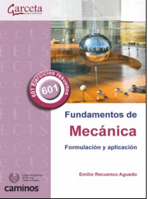 FUNDAMENTOS DE MEC�NICA. FORMULACI�N Y APLICACI�N