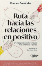 RUTA HACIA LAS RELACIONES EN POSITIVO