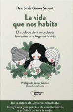 LA VIDA QUE NOS HABITA