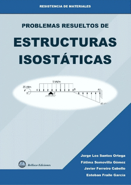 PROBLEMAS RESUELTOS DE ESTRUCTURAS ISOSTATICAS