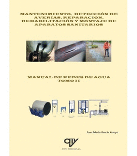 MANTENIMIENTO, DETECCI�N DE AVER�AS, REPARACI�N, REHABILITACI�N Y MONTAJE DE APARATOS SANITARIOS