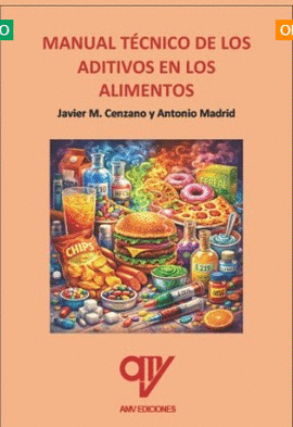 MANUAL T�CNICO DE LOS ADITIVOS EN LOS ALIMENTOS